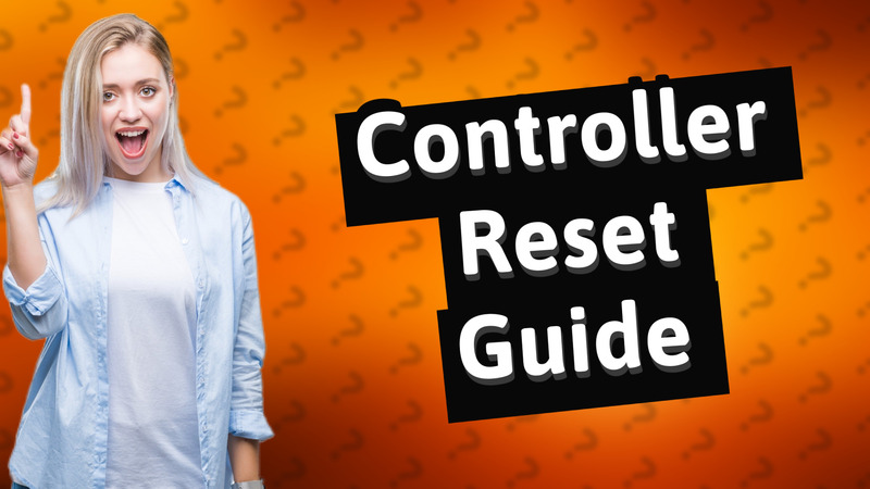 Controller Reset Guide