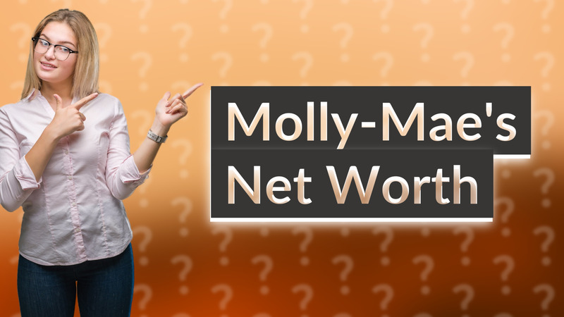 Molly-Mae's Net Worth