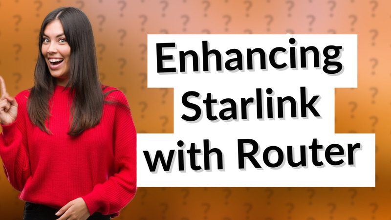 Enhancing Starlink with Router