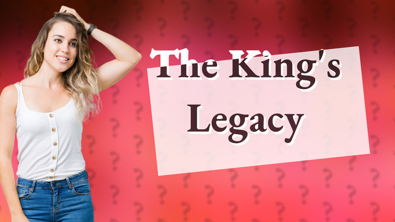 The King's Legacy
