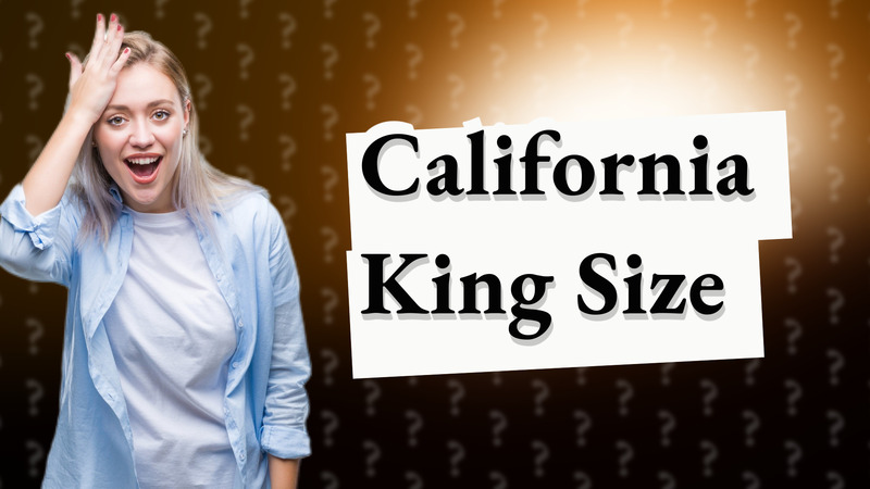 California King Size