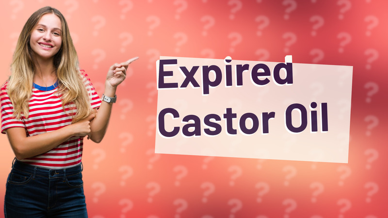 Expired Castor Oil