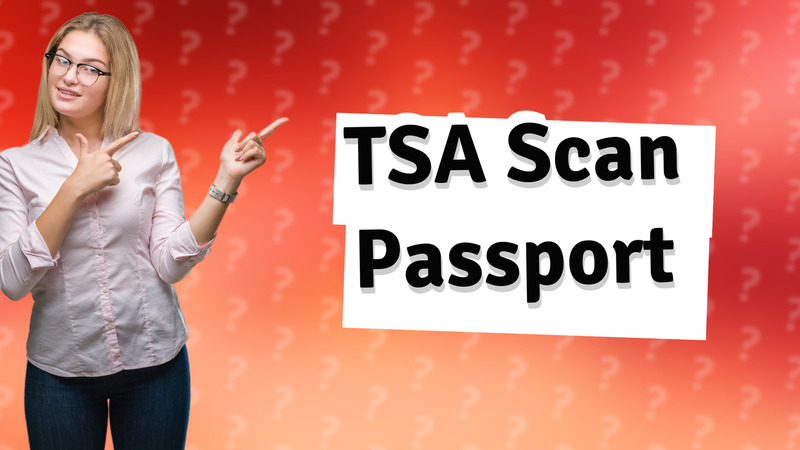 TSA Scan Passport