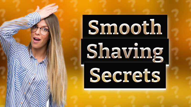Smooth Shaving Secrets