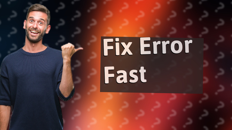 Fix Error Fast