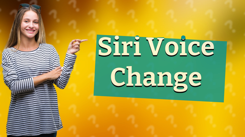 Siri Voice Change