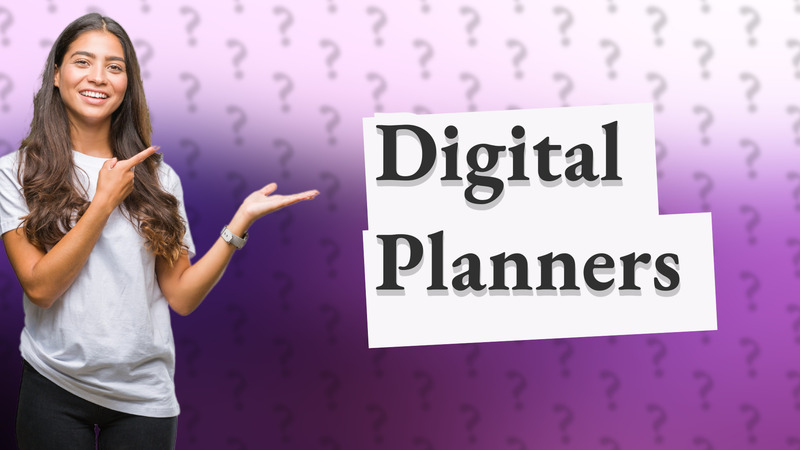 Digital Planners