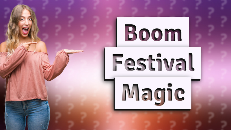 Boom Festival Magic