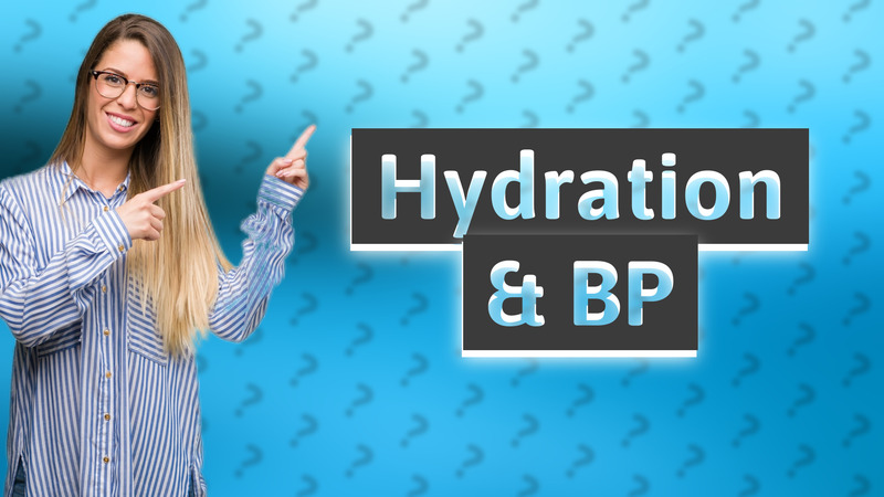 Hydration & BP