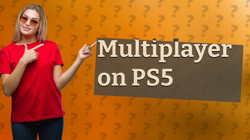 Multiplayer on PS5