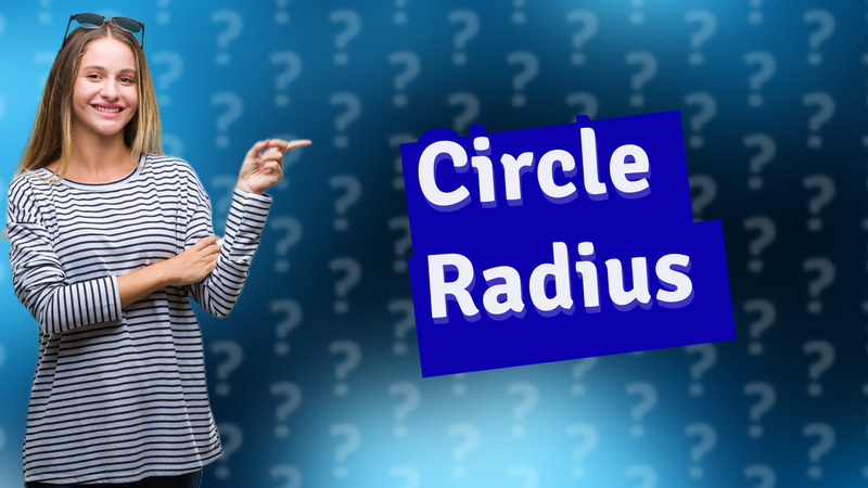 Circle Radius