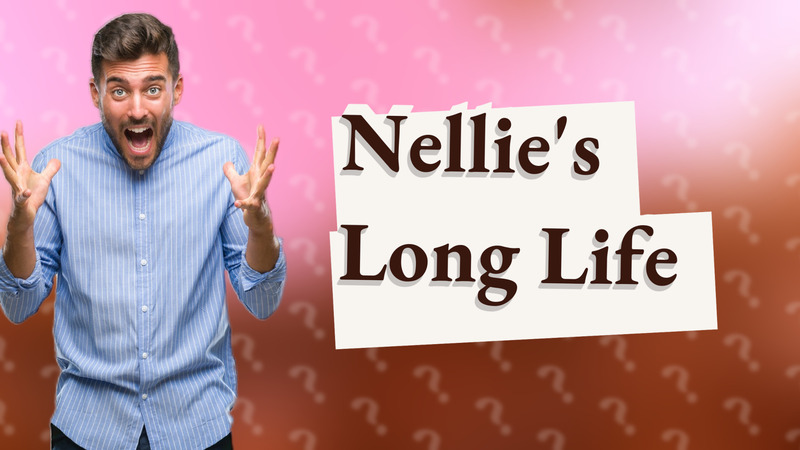 Nellie's Long Life