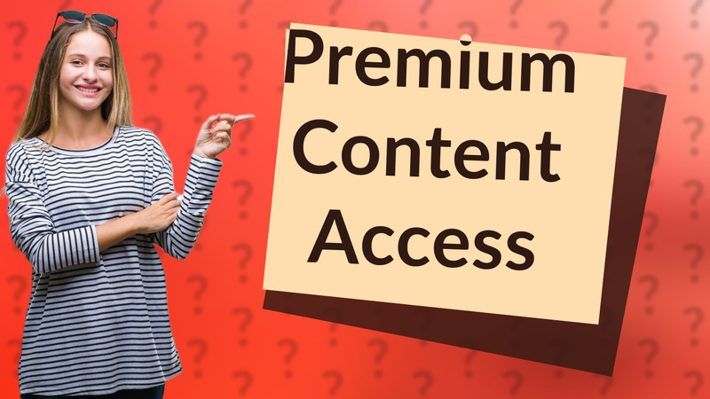 Premium Content Access