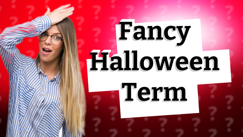 Fancy Halloween Term