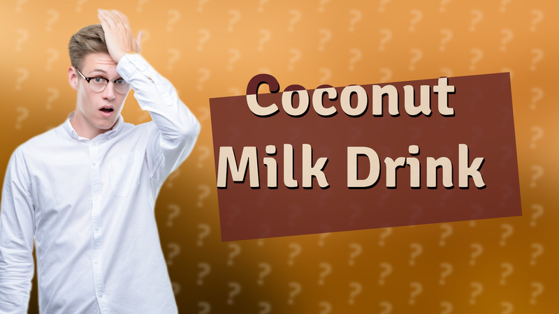 Coconut Milk Drink