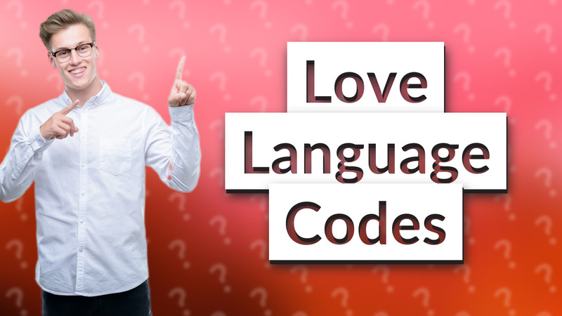 Love Language Codes