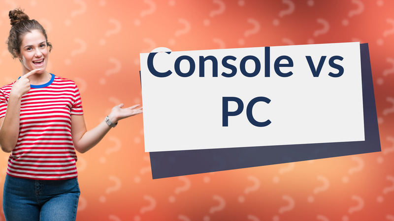 Console vs PC