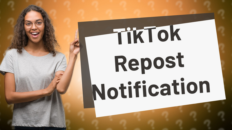 TikTok Repost Notification