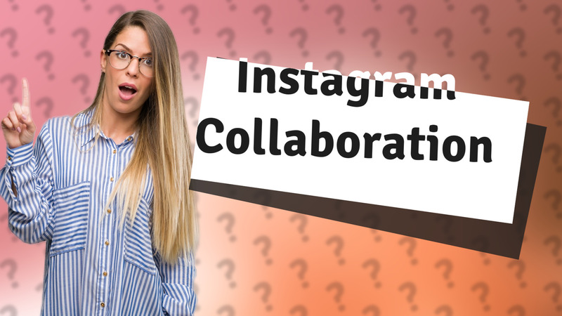Instagram Collaboration