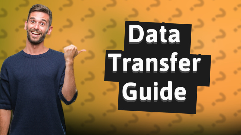 Data Transfer Guide