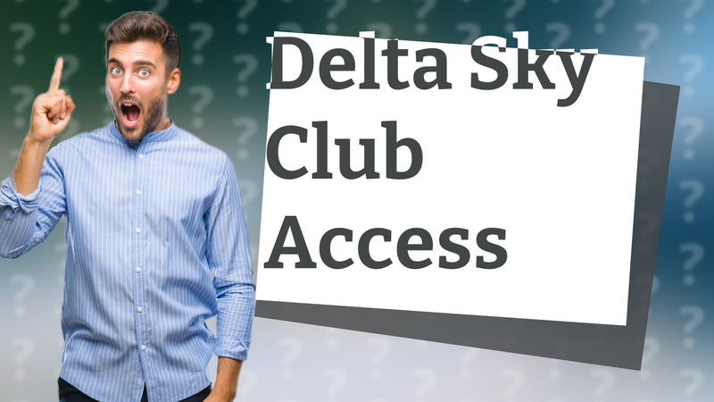 Delta Sky Club Access