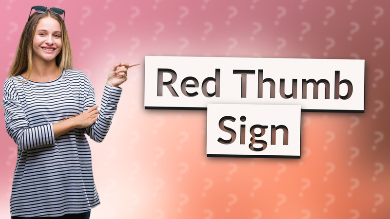 Red Thumb Sign