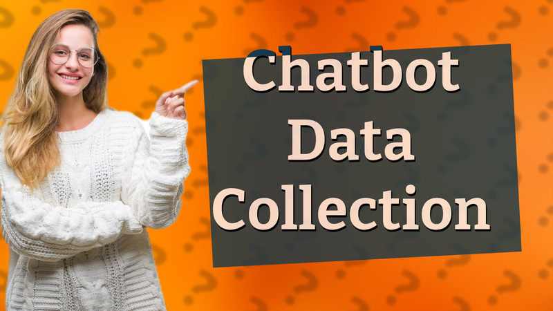 Chatbot Data Collection