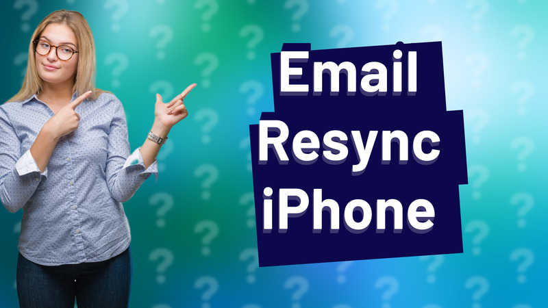 Email Resync iPhone