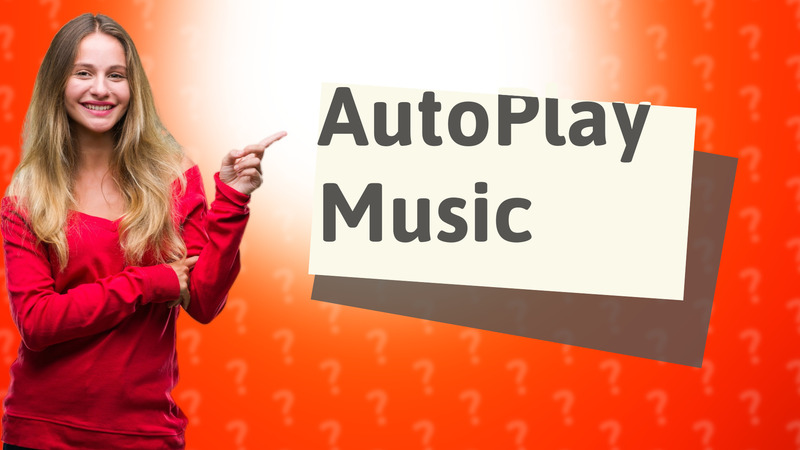 AutoPlay Music