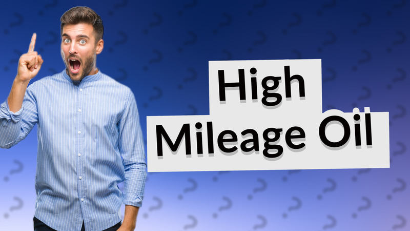 High Mileage Oil