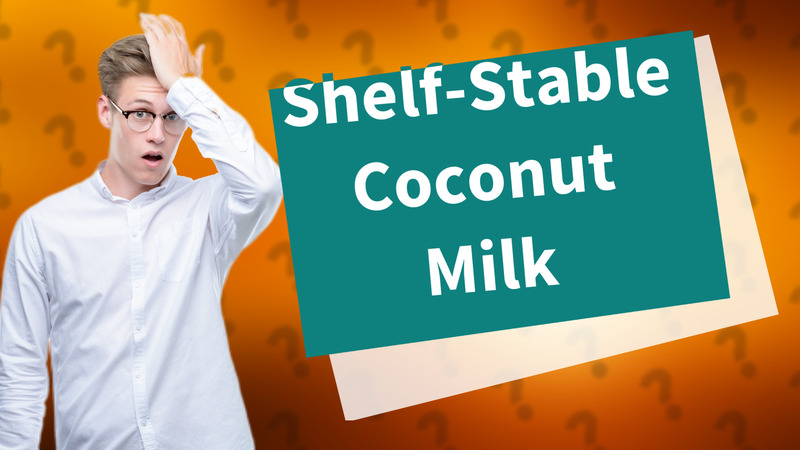 Shelf-Stable Coconut Milk