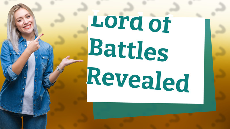 Lord of Battles Revealed
