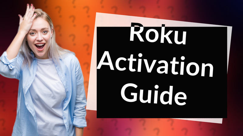 Roku Activation Guide