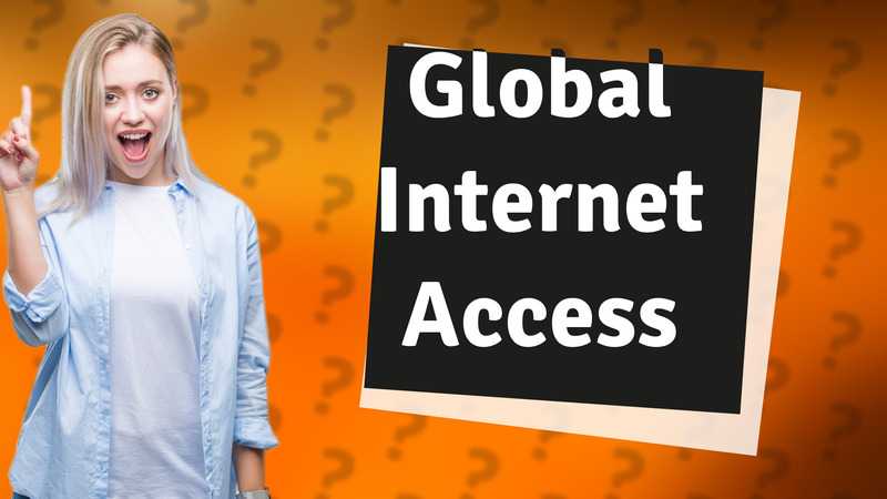 Global Internet Access