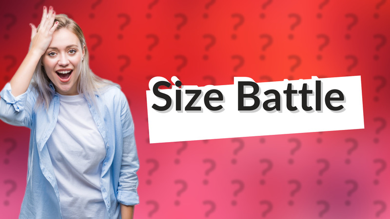 Size Battle