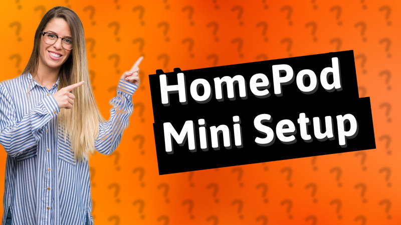 HomePod Mini Setup