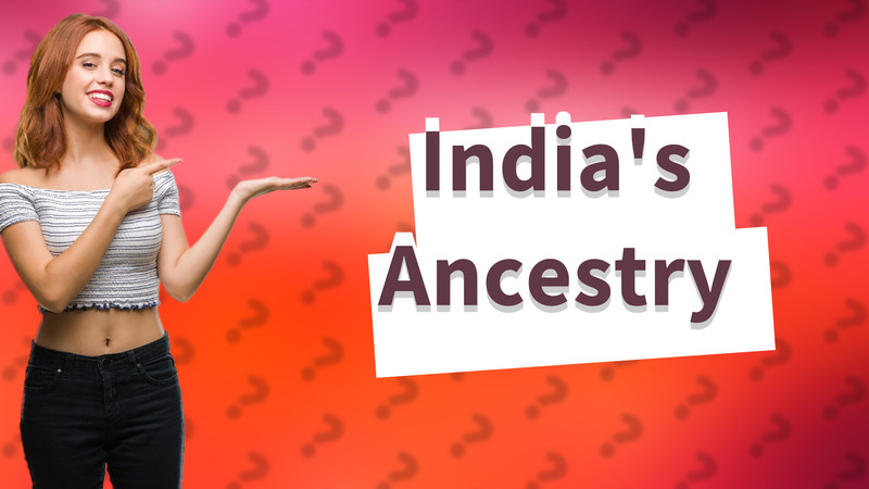 India's Ancestry