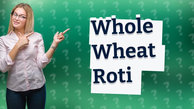 Whole Wheat Roti