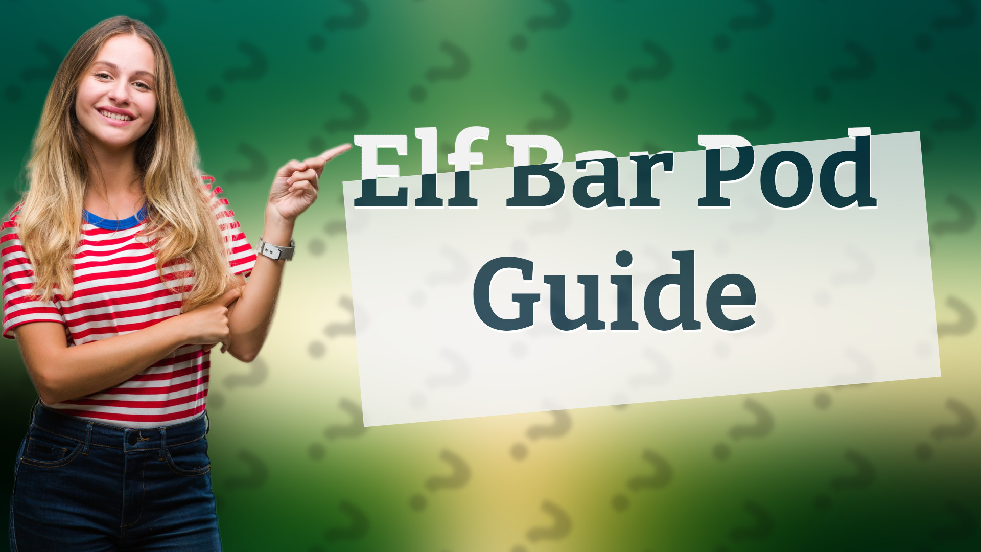 Elf Bar Pod Guide