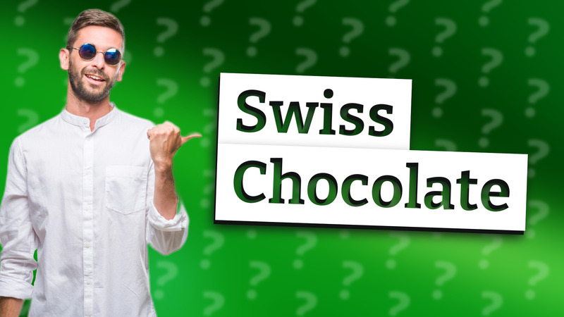 Swiss Chocolate