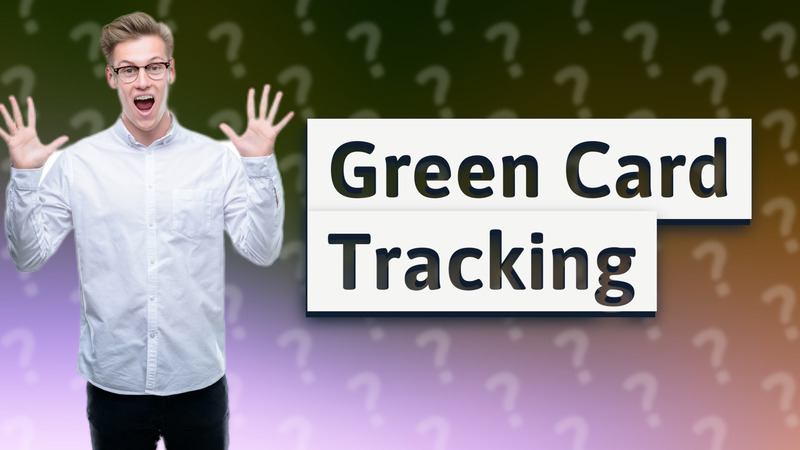 Green Card Tracking