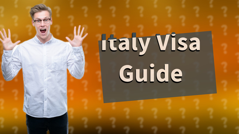 Italy Visa Guide