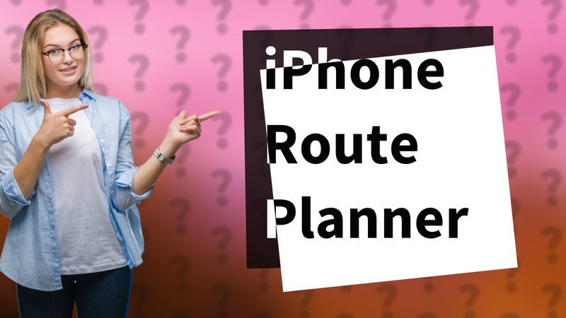 iPhone Route Planner