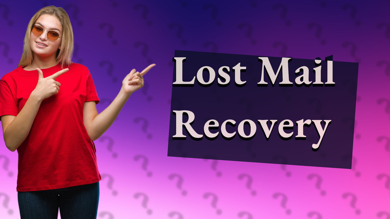 Lost Mail Recovery