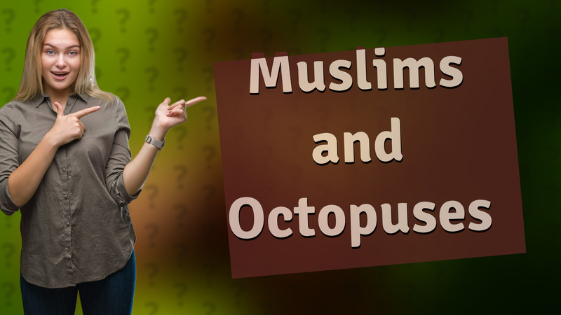 Muslims and Octopuses