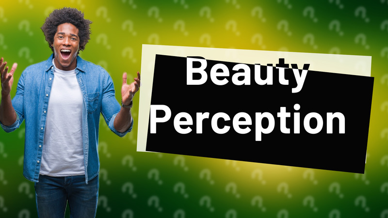 Beauty Perception