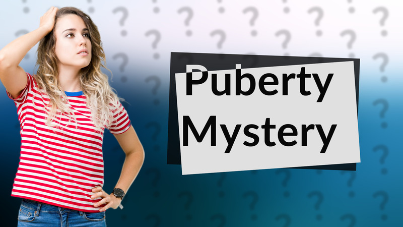 Puberty Mystery