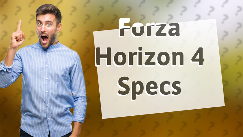 Forza Horizon 4 Specs
