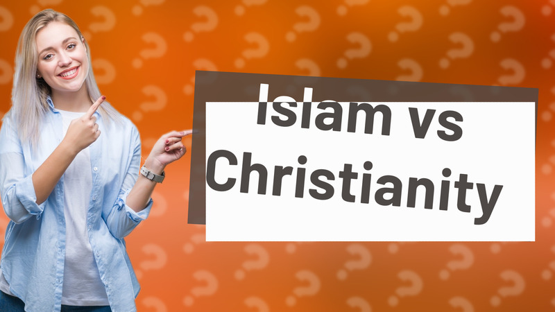 Islam vs Christianity