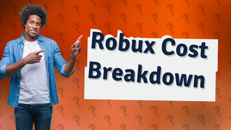 Robux Cost Breakdown